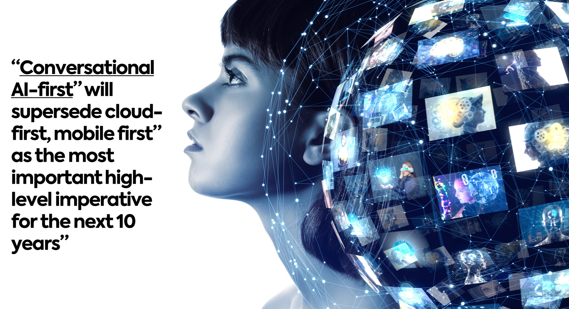 Side profile of a woman with a sphere of floating digital screens around her head, illustrating a conversational AI first future
